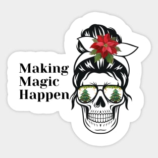 Making Magic Happen Sticker